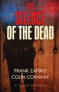Title: The Silence of the Dead, Author: Colin Conway