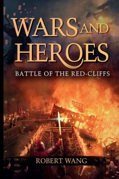 Wars and Heroes: Battle of the Red-Cliffs