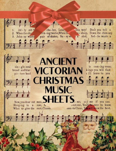 Ancient Victorian Christmas Music Sheets: 20 Sheets Of Decorative Craft Paper For Junk Journals, Scrapbooks, Collages & More