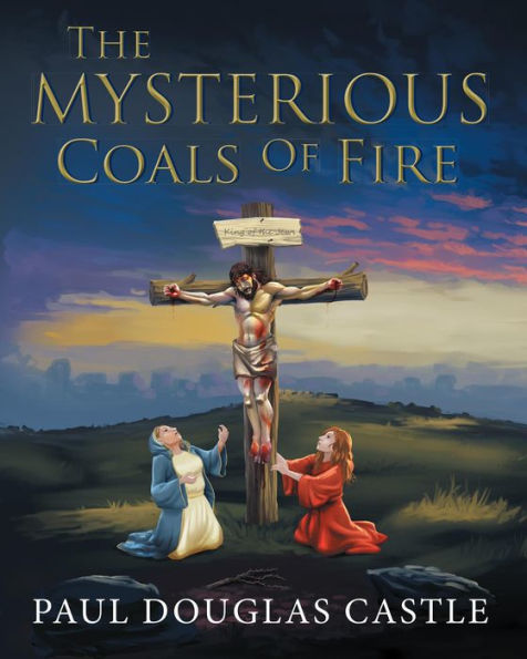The Mysterious Coals Of Fire