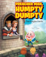 Preacher Man, Humpty Dumpty