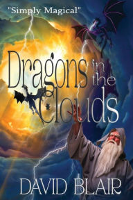 Title: Dragons In The Clouds, Author: David Blair