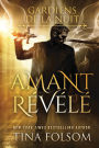 Amant Rï¿½vï¿½lï¿½ (Les Gardiens de la Nuit - Tome 1)