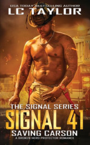 Title: Signal 41: Saving Carson, Author: LC Taylor