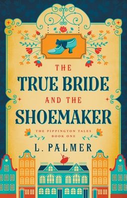 The True Bride and the Shoemaker