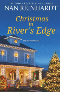 Title: Christmas in River's Edge, Author: Nan Reinhardt