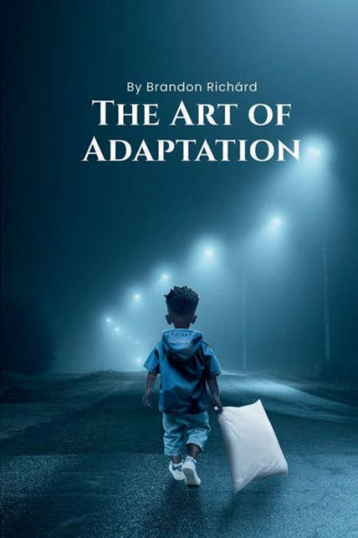 The Art of Adaptation