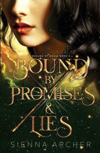 Bound by Promises & Lies: Realms of Magic Book 2