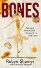 Bones: Anorexia, Anxiety and My Path to Self-Love