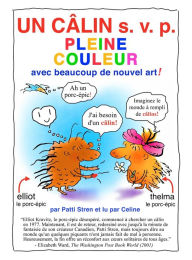 Title: UN Cï¿½LIN s. v. p. PLEINE COULEUR: avec beaucoup de nouvel art!, Author: Patti Stren