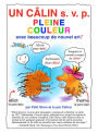 UN Cï¿½LIN s. v. p. PLEINE COULEUR: avec beaucoup de nouvel art!