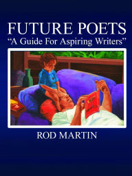 Title: Future Poets, Author: Rod Martin