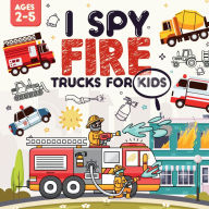 Title: I Spy Fire Trucks for Kids Ages 2-5: A Playful I Spy Book for Your Little Explorer Featuring Fire Trucks and So Much More!, Author: Gabriel Nedelcu