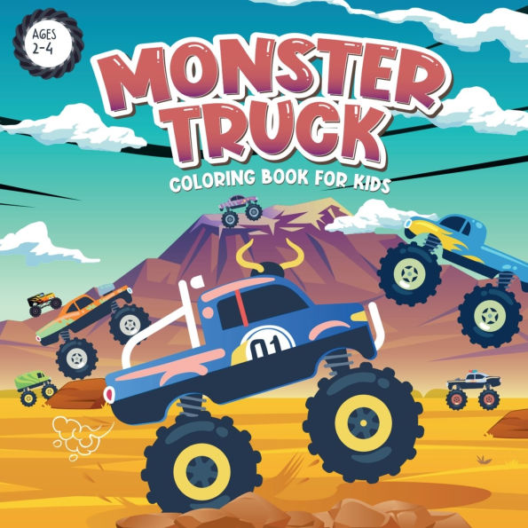 Monster Truck Coloring Book for Kids Ages 2-4: Ignite Your Toddler's Imagination with These 21 Attractive Coloring Pages