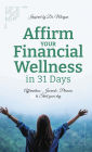 Affirm Your Financial Wellness in 31 Days