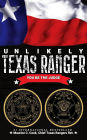 Unlikely Texas Ranger: You Be the Judge