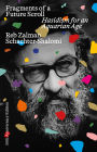Fragments of a Future Scroll: Hasidism for the Aquarian Age (50th Anniversary Edition)