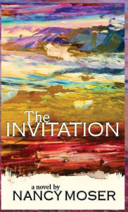 Title: The Invitation, Author: Nancy Moser