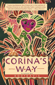 Title: Corina's Way: A Novel, Author: Rod Davis