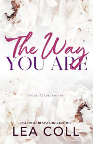 Title: The Way You Are, Author: Lea Coll