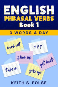 Title: English Phrasal Verbs Book 1, Author: Keith Folse