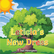 Title: Leticia's New Dress, Author: Jan Henryson