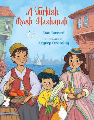 Title: A Turkish Rosh Hashanah, Author: Etan Basseri