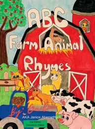 Title: ABC Farm Animal Rhymes, Author: Janice Abernethy