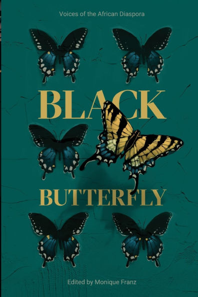 Black Butterfly: Voices of the African Diaspora
