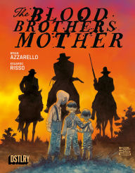 Title: The Blood Brothers Mother, Author: Brian Azzarello