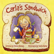 Title: Carla's Sandwich, Author: Debbie Herman