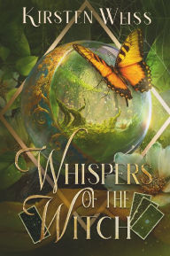 Title: Whispers of the Witch: A Mystery, Author: Kirsten Weiss