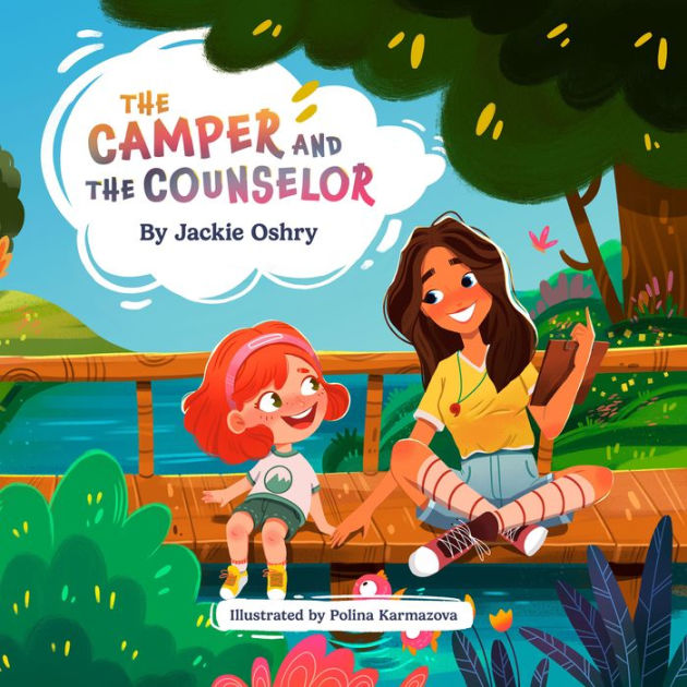 The Camper and The Counselor by Jackie Oshry | eBook (NOOK Kids)