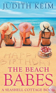 Title: The Beach Babes, Author: Judith Keim