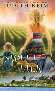 Title: Sweet Talk, Author: Judith Keim
