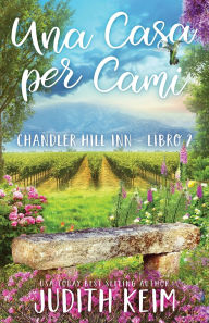 Title: Una casa per Cami: (Titolo originale: Coming Home), Author: Alessandra Patriarca
