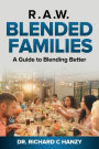 R.A.W Blended Families