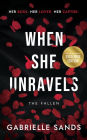 When She Unravels (B&N Exclusive Edition)