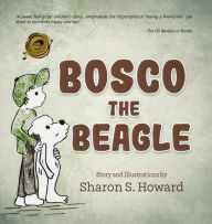 Title: Bosco the Beagle, Author: Sharon  S. Howard