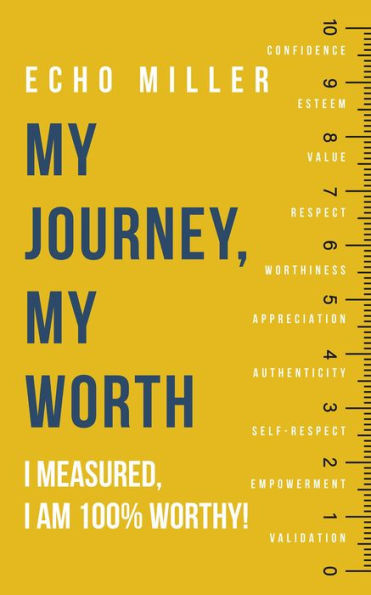 My Journey, My Worth