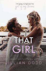 Title: That Girl, Author: Jillian Dodd