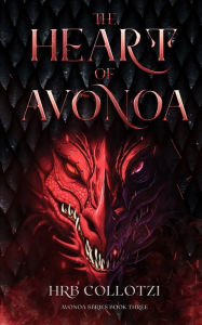 Title: The Heart of Avonoa, Author: Hrb Collotzi