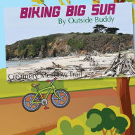 Title: Biking Big Sur by Outside Buddy, Author: Andrea Borchard