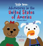 'ittle Bear: Adventures in the United States of America