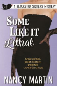 Title: Some Like It Lethal, Author: Nancy Martin