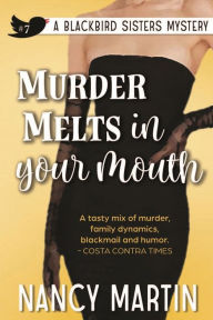 Title: Murder Melts in Your Mouth, Author: Nancy Martin