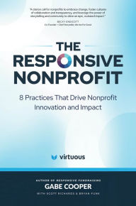Title: The Responsive Nonprofit, Author: Gabe Cooper