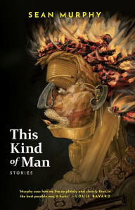 Title: This Kind of Man, Author: Sean Murphy
