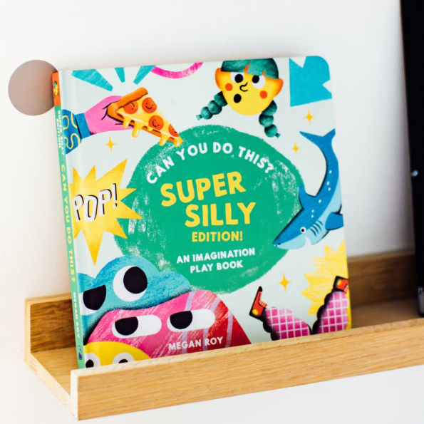 Can You Do This? (Super Silly Edition): An Imagination Play Book