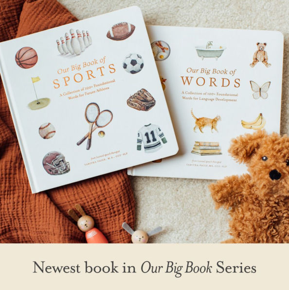 Our Big Book of Sports: A Collection of 100+ Foundational Words for Future Athletes